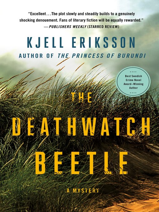Title details for The Deathwatch Beetle--A Mystery by Kjell Eriksson - Available